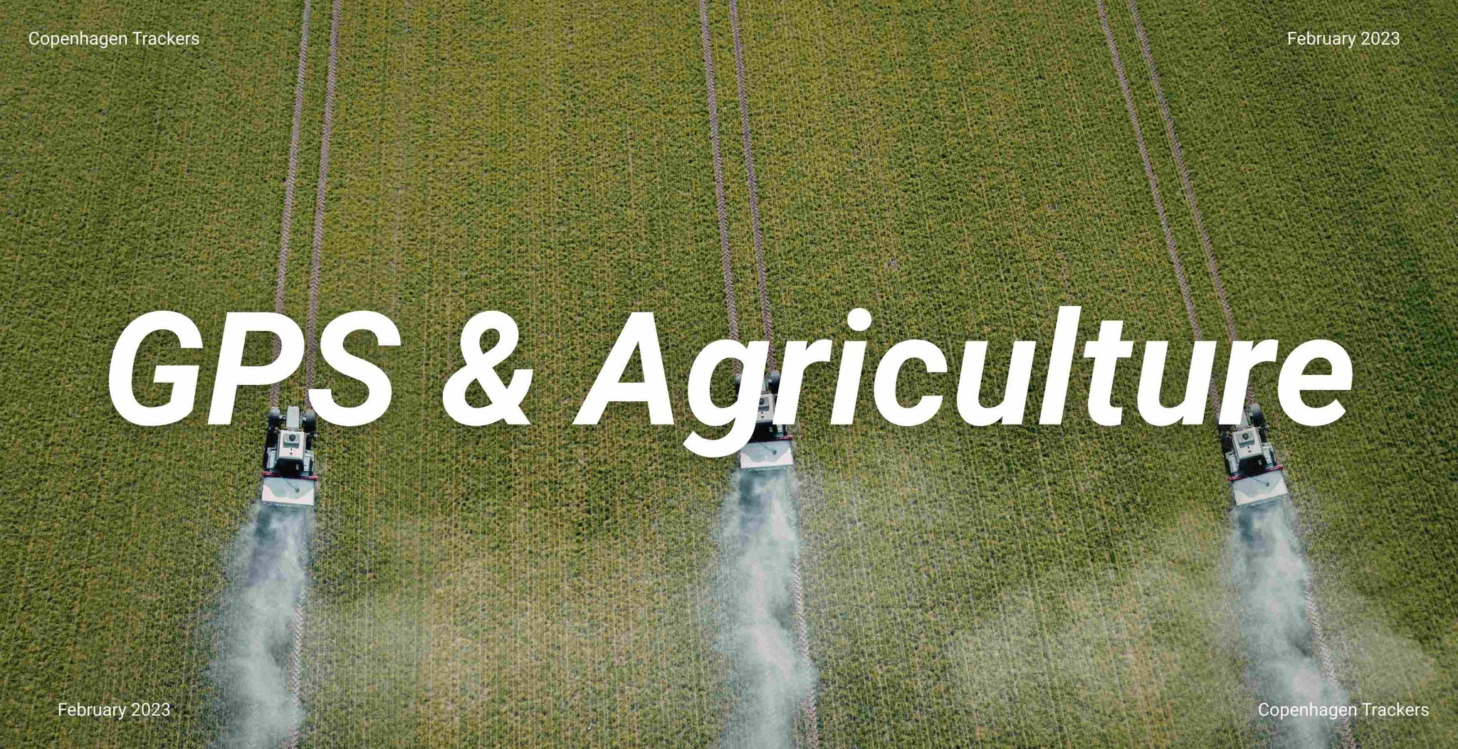 Agricultural tractors in a field with 'GPS & Agriculture' text overlay.